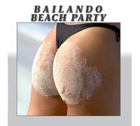 Various - Bailando Beach Party