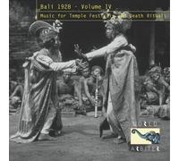 Various - Bali 1928 Vol. IV - Temple Festivals & Death Rituals