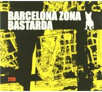 Various - Barcelona Zona Bastarda