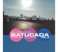 Various - Batucada Vol. 2: A Trip into Latin Music