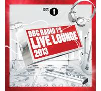Various - BBC Radio 1's Live Lounge 2013 (Deluxe Version)
