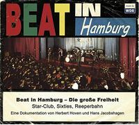 Various - Beat in Germany - Beat in Hamburg: Die Gross Freiheit Star-Club Sixties Reeperbahn