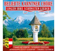 Various - Beliebte Kärntner Chöre singen Ihre schönsten Lieder; 20 Kärntnerlieder; Stimmen aus Kärnten; Bleiberger Viergesang; Männerdoppelsextett Klagenfurt; Singkreis Seltenheim