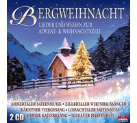 Various - Bergweihnacht - Lieder und Weisen zur Advent und Weihnacht ( Weihnachten mit Stubenmusik, Saitenmusik, Hausmusik, Viergesang, Harfe, Zither, Weisenbläser ...)