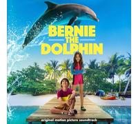 Various - Bernie The Dolphin (Original Soundtrack)