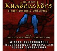 Various - Berühmte Knabenchöre singen bekannte Volkslieder ( Wiener Sängerknaben, Tölzer Knabenchor, Regensburger Domspatzen)