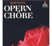 Various - Berühmte Opernchöre