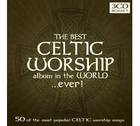 Various - Best Celtic Worship Album in the World Ever