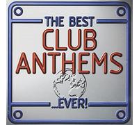 Varios artistas – Best Club Anthems...Ever!