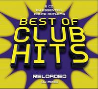 Various - Best of Club Hits Reloaded