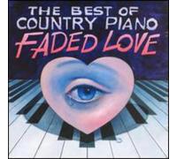 Various - Best of Country Piano: Faded L