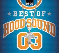 Various - Best of Hood Sound 03 Mixed By