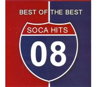 Various - Best of the Best Soca Hits '08