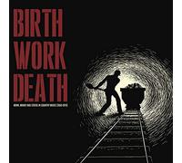 Various - Birth/Work/Death : Work, Money and Status in Country Music (1950-1970) [Vinilo]