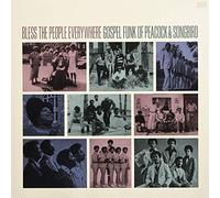 Various - Bless The People Everywhere: Gospel Funk Of Peacock & Songbird