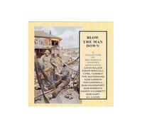 Various - Blow The Man Down: A Collection of Sea Songs & Shanties