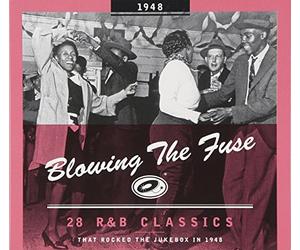 Various - Blowing The Fuse 1948 - Classics That Rocked the Jukebox