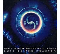 Various - Blue Room Released Vol: 1 - Outside The Reactor