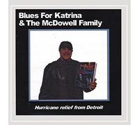 Various - Blues for Katrina & the Mcdowell Family