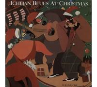 Various-Blues & Gospel - Ichiban Blues At Christmas Volume One