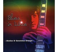 Various - Blues in White - 60 S & 70 S G