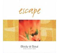 Various - Body & Soul Collection: Escape
