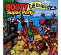 Various - Booty Super Party Club Classic [Vinilo]