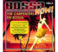 Various - Bossa Now 5: Carpenters En Bos