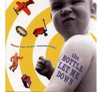 Various - Bottle Let Me Down: Songs Bumpy Wagon Rides