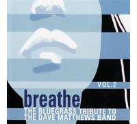 Various - Breathe 2: Bluegrass Tribute D