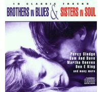 Various - Brothers in Blues & Sisters in Soul (Dieser Titel enthält Re-Recordings)