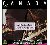 Various - Canada - Inuit Games and Songs