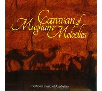 Various - Caravan of Mugham Melodies