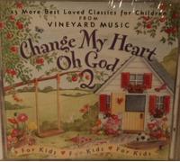Various - Change My Heart Oh God 2