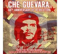 Various - CHE GUEVARA'S 60th anniversary of Revolution