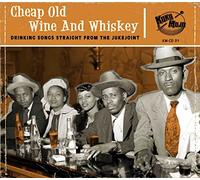 Various - Cheap Old Wine And Whiskey