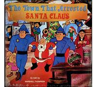 Various-Childrens - The Town That Arrested Santa Claus - Sealed