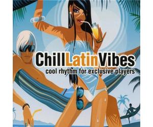 Various - Chill Latin Vibes