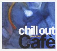 Various - Chill Out Cafe Vol. 10