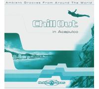 Various - Chill Out in Acapulco
