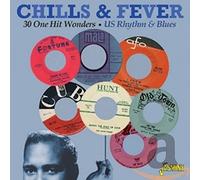 Various - Chills & Fever - 30 One Hit Wonders - US Rhythm & Blues
