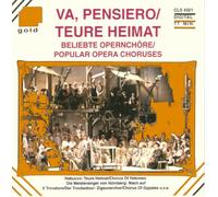 Various Choirs - Va Pensiero/Teure Heimat