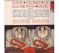Various-Choral & Gregorian Chanting - Some Glories Of Elizabethan Music [LP]
