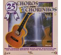 Various [Choro] - Choros/Chorinhos 25 Sucessos 2