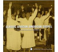 Various - Classic African American Gospel from Smithsonian Folkways