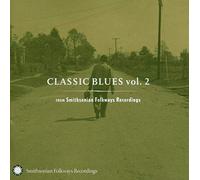 Various - Classic Blues from Smithsonian Folkways, Vol. 2