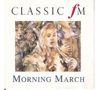 Various - Classic FM - Morning March