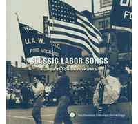 Various - Classic Labor Songs from Smithsonian Folkways