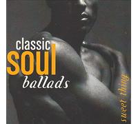 Various - Classic Soul Ballads: Sweet Thing