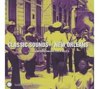 Various - Classic Sounds of New Orleans from Smithsonian Folkways